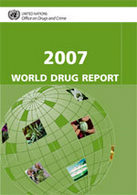 UN's 2007 World Drug Report